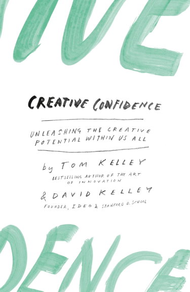 Couverture de Creative Confidence: Unleashing the Creative Potential within Us All