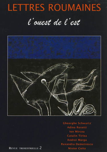 Lettres roumaines, n° 2. L'ouest de l'est