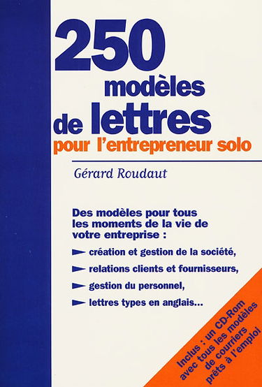 250 modèles de lettres pour l'entrepreneur solo