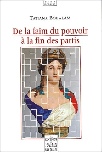 De la faim du pouvoir à la fin des partis