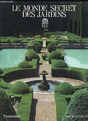 Le Monde secret des jardins