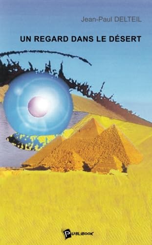 Un regard dans le désert