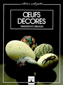 Oeufs décorés : tradition et création