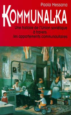 Kommunalka : une histoire de l'URSS à travers les appartements communautaires