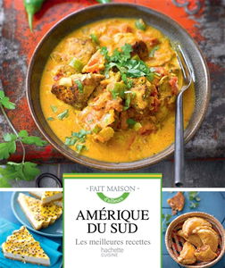 Amérique du Sud : les meilleures recettes