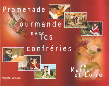 Promenade gourmande avec les confréries du Maine et Loire
