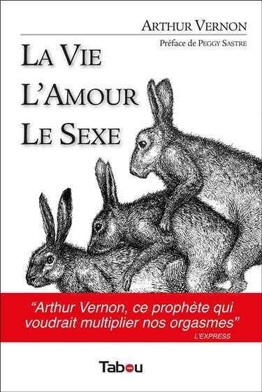 La vie, l'amour, le sexe