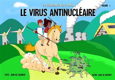 LE VIRUS ANTINUCLEAIRE : Couv. RIGIDE