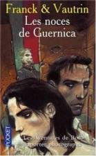 Les Aventures De Boro, Reporter Photographe: Les Noces De Guernica