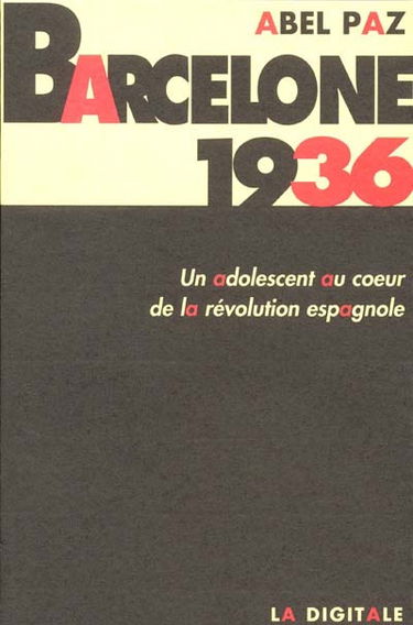 Barcelone 1936 : un adolescent au coeur de la révolution espagnole