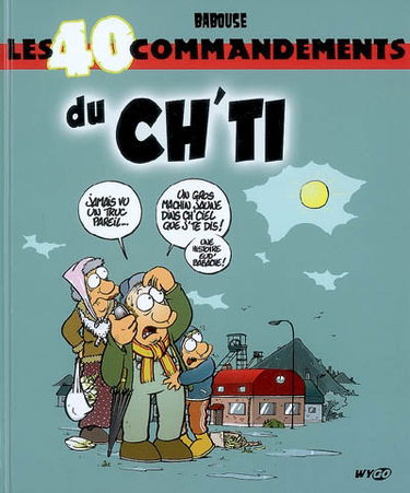 Les 40 commandements du Ch'ti