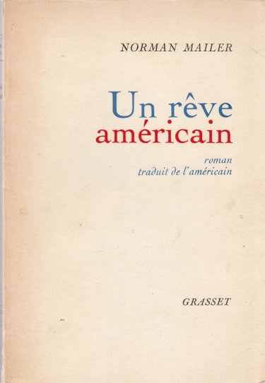 Couverture de Un rêve américain par Norman Mailer