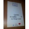 Guerres mondiales et conflits contemporains, n° 181. Guerres et conflits en Afrique noire