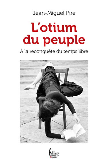 Couverture de L'otium du peuple : à la reconquête du temps libre