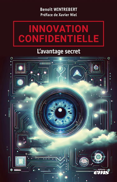 Couverture de Innovation confidentielle : l'avantage secret