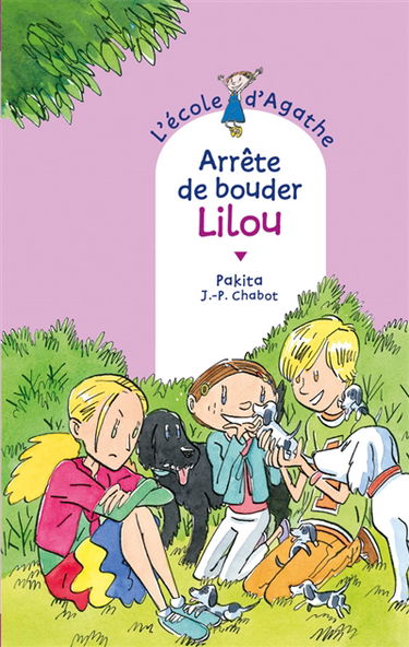 L'école d'Agathe. Vol. 59. Arrête de bouder, Lilou