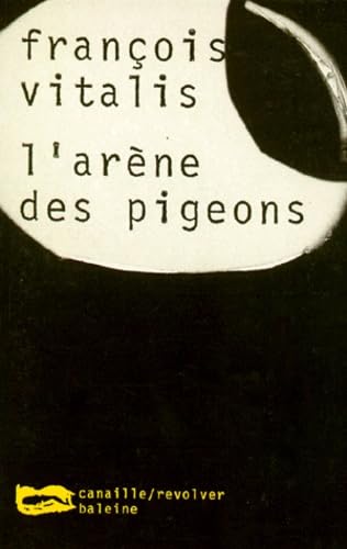 L'arène des pigeons