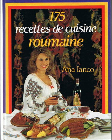 175 recettes de cuisine roumaine