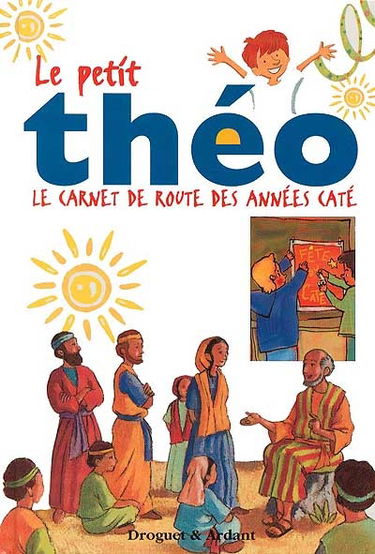 Le petit Théo : le carnet de route des années caté