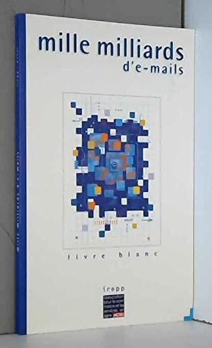 Mille milliards d'e-mails - livre blanc