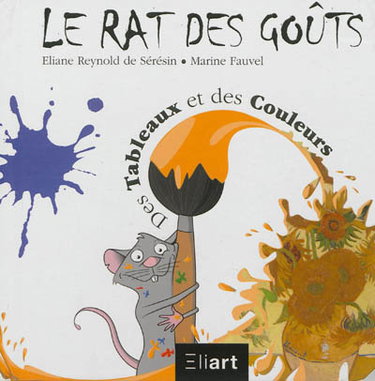 Couverture de Le rat des goûts. Des tableaux et des couleurs