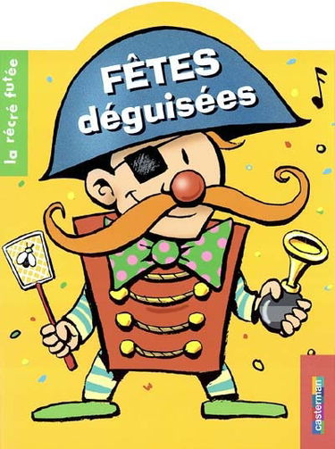 Fêtes déguisées