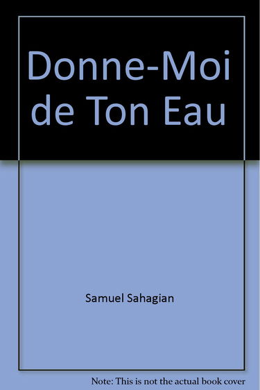 Donne-moi de ton eau