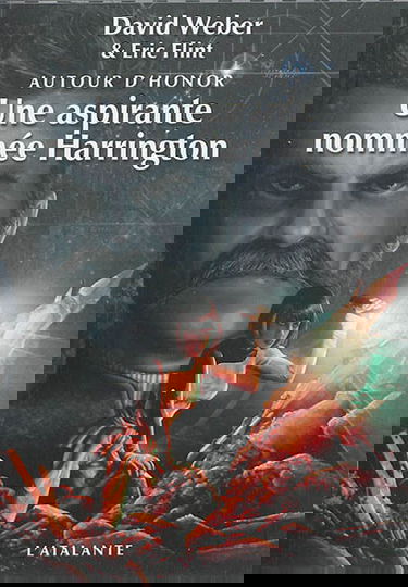 Autour d'Honor. Vol. 3. Une aspirante nommée Harrington