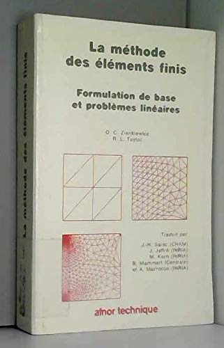 La méthode des éléments finis : formulation de bases et problèmes linéaires
