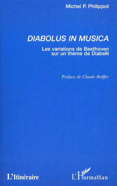 Diabolus in musica : les variations de Beethoven sur un thème de Diabelli