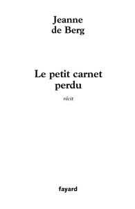 Le petit carnet perdu : récit