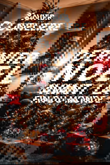 Dernier Noël avant la fin du monde