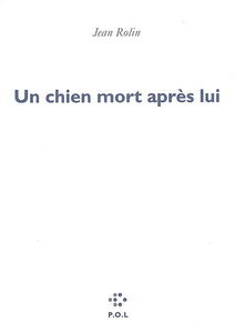Un chien mort après lui