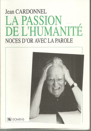 La passion de l'humanité