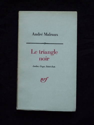 Le triangle noir : Laclos, Goya, Saint-Just