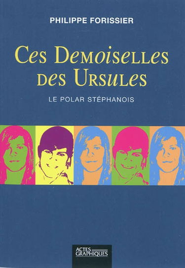 Ces demoiselles des Ursules
