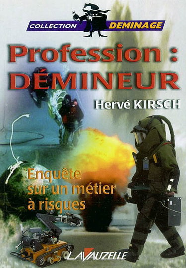Couverture de Profession démineur : enquête sur un métier à risques