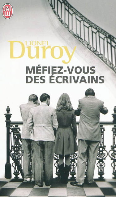 Méfiez-vous des écrivains