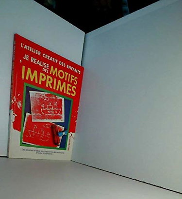 Couverture de L'ATELIER CREATIF DES ENFANTS - JE REALISE DES MOTIFS IMPRIMES
