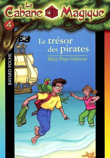 La cabane magique. Vol. 4. Le trésor des pirates