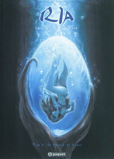 Ria, chroniques de la Lumière. Vol. 2. Le pouvoir du sceau
