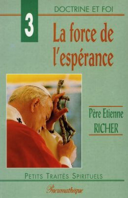 La force de l'espérance