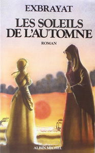 Les Soleils de l'automne: Les Bonheurs courts - tome 3