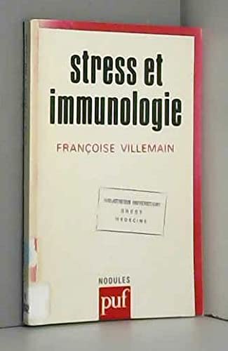 Stress et immunologie : neuro-immunomodulation