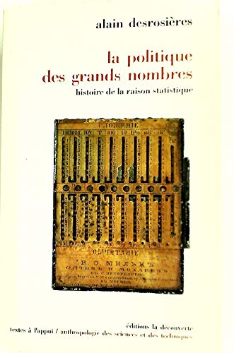 La Politique des grands nombres : histoire de la raison statistique