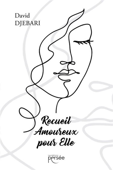 Recueil amoureux pour elle