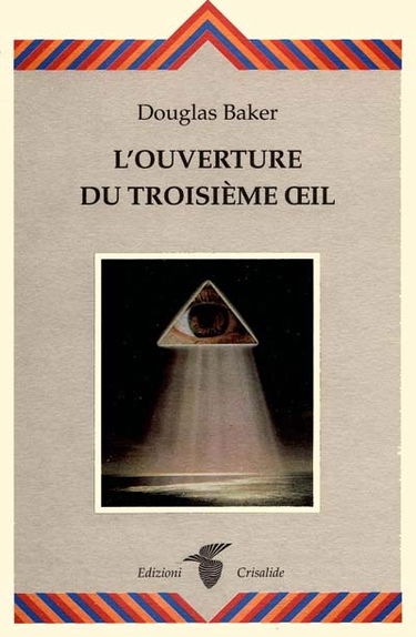 L'ouverture du troisième oeil