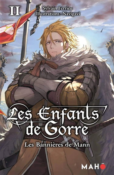 Les enfants de Gorre. Vol. 2. Les bannières de Mann