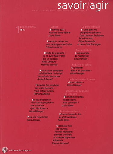 Savoir, agir, n° 1. Elections 2007 : du sens d'une défaite