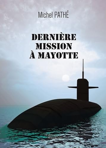 Dernière mission à Mayotte